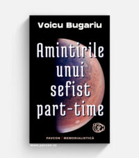 Amintirile unui sefist part-time - Voicu Bugariu
