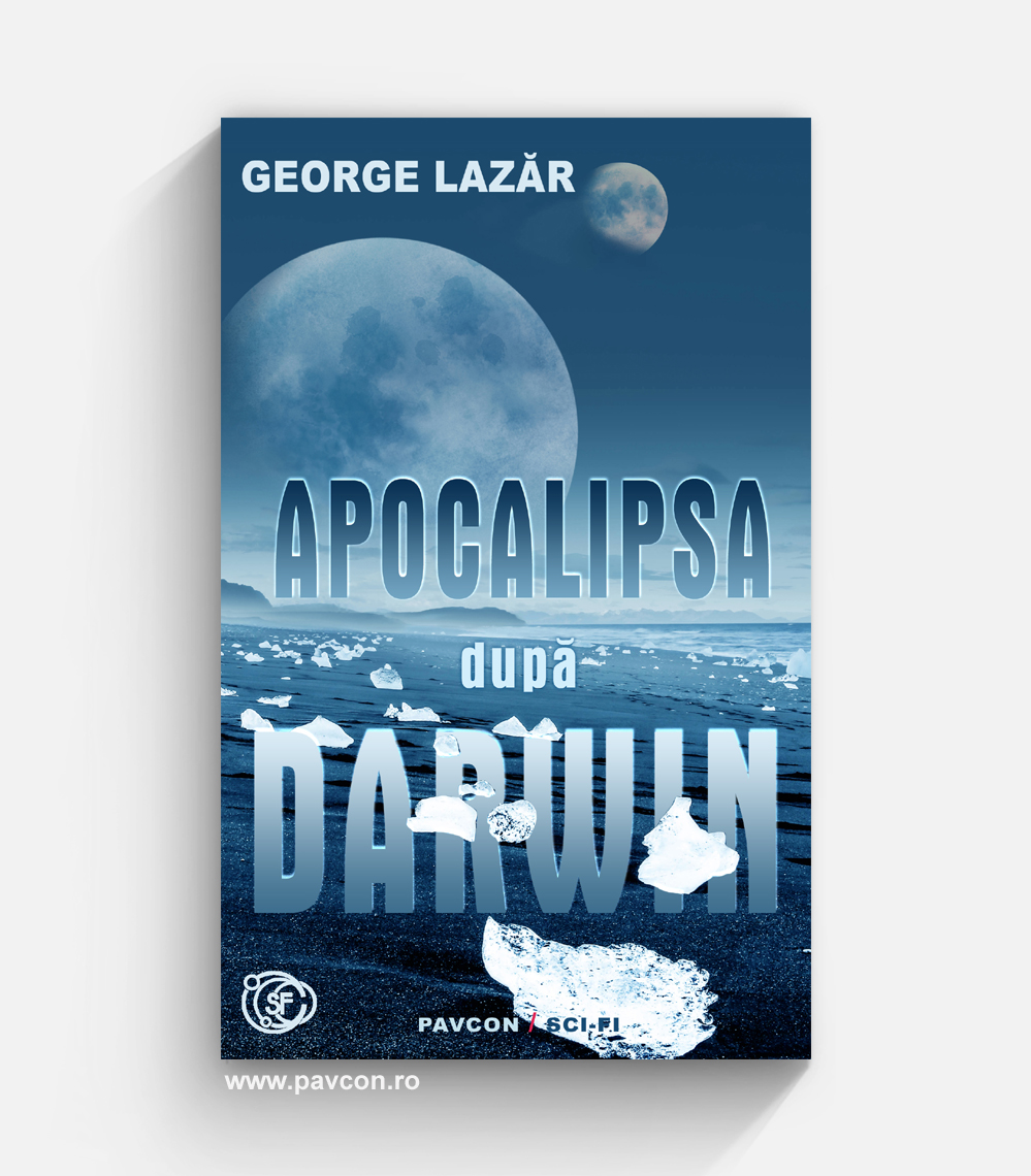 Apocalipsa după Darwin - George Lazăr