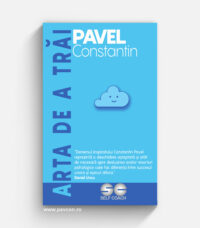 Arta de a Trăi - Constantin D. Pavel