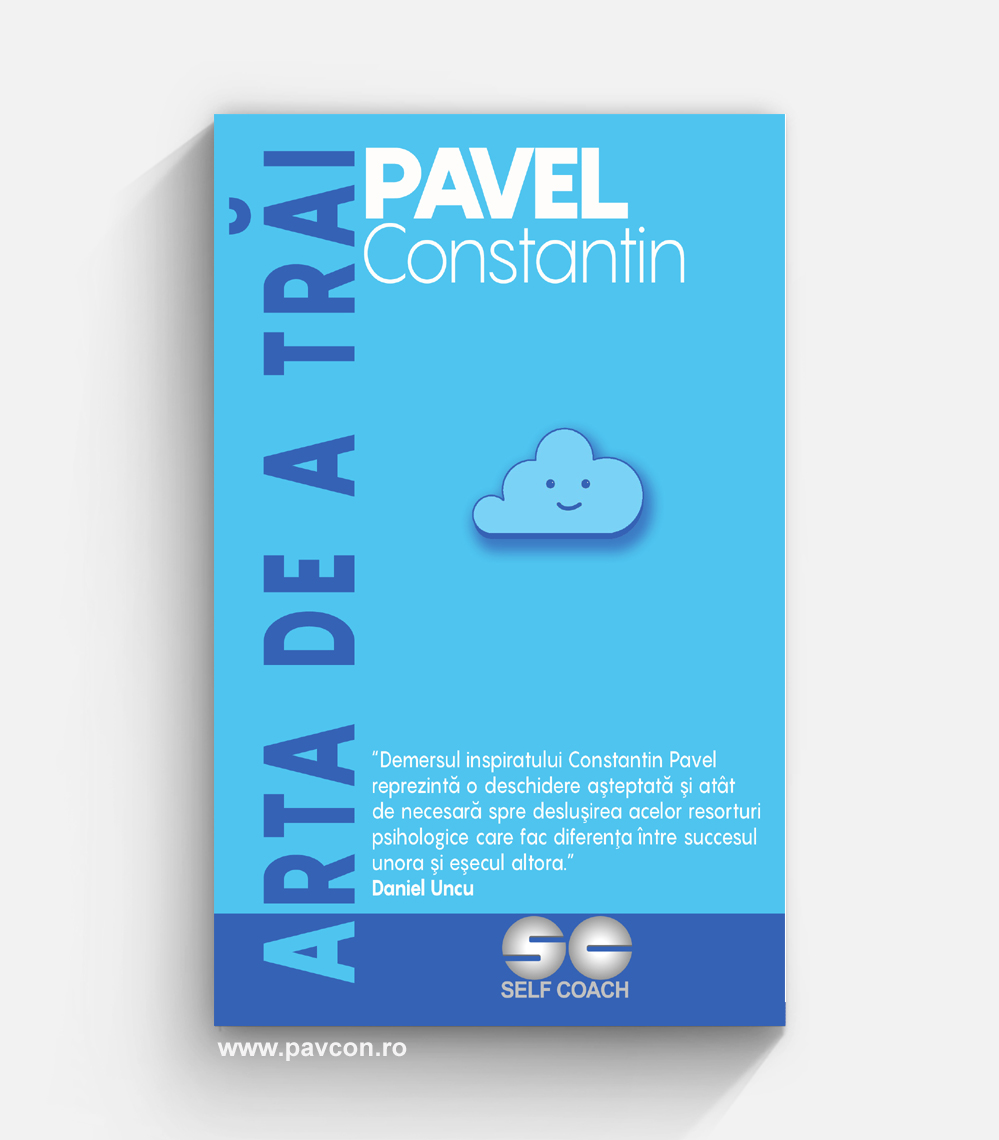 Arta de a Trăi - Constantin D. Pavel