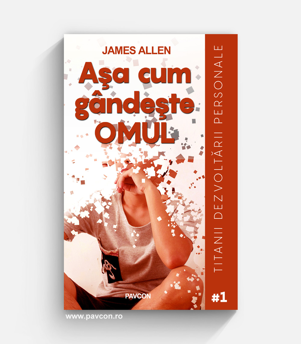 Așa cum gândește omul - James Allen