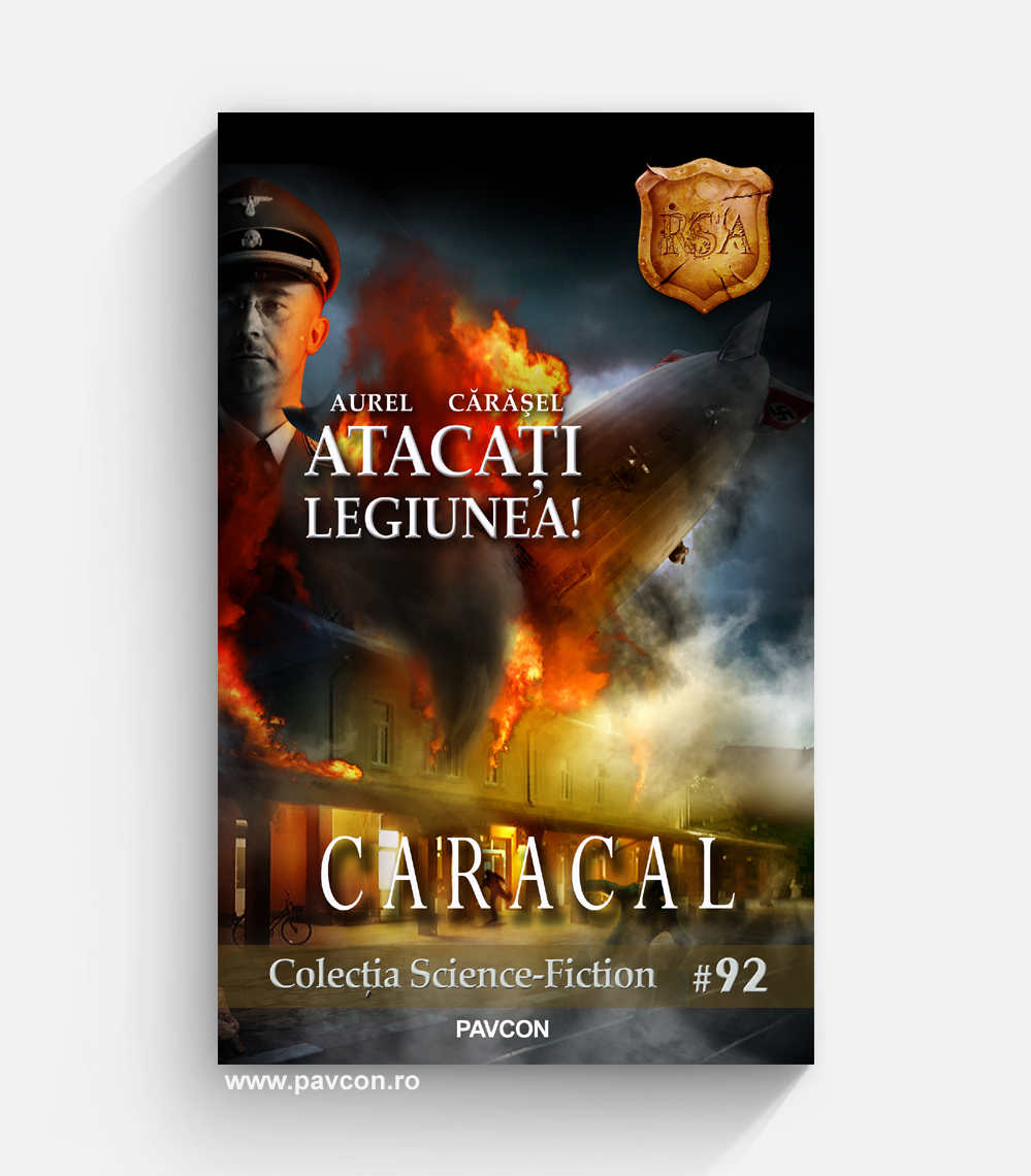 RSA 09 - Atacați Legiunea! - Aurel Cărășel