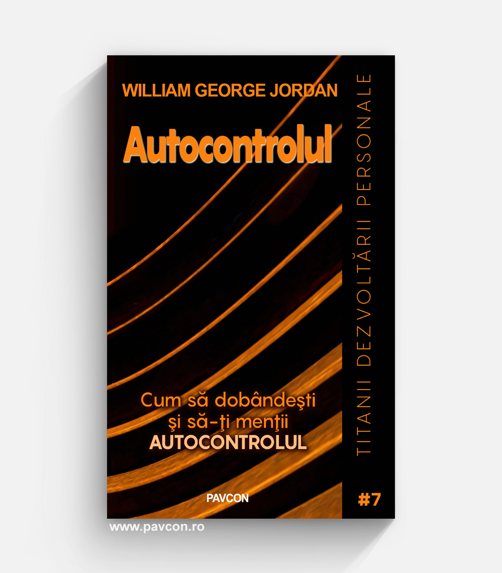 Autocontrolul - William G. Jordan