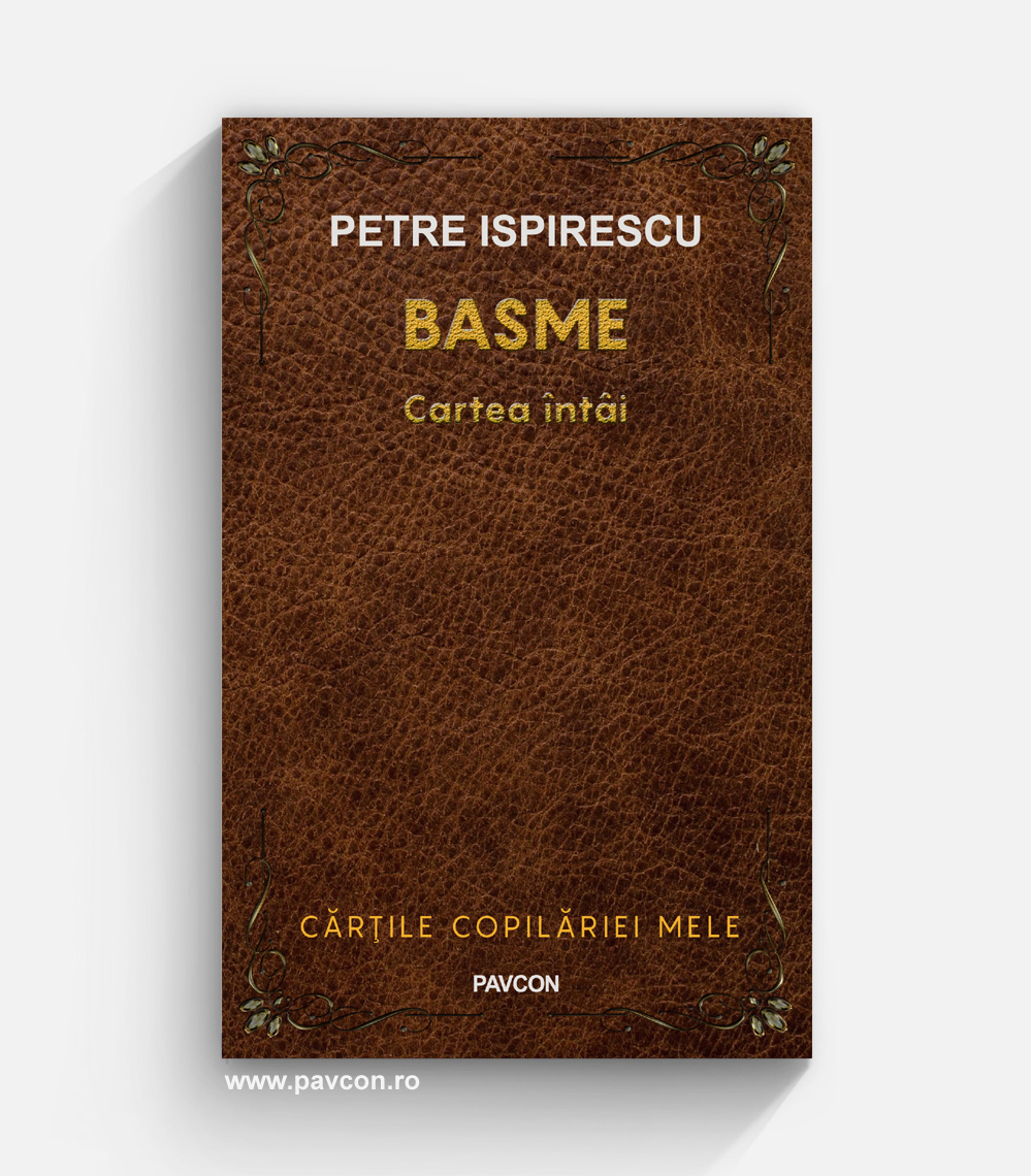 09 Basme - Cartea întâi - Petre Ispirescu