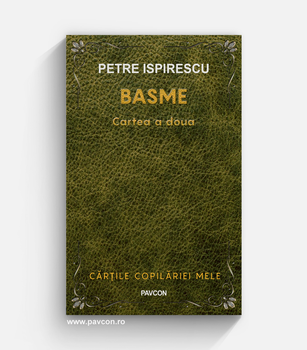 10 Basme - Cartea a doua - Petre Ispirescu