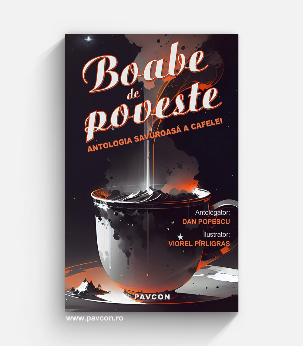 Boabe de poveste - Antologia cafelei - (antolog. Dan Popescu)