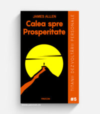 Calea spre Prosperitate - James Allen