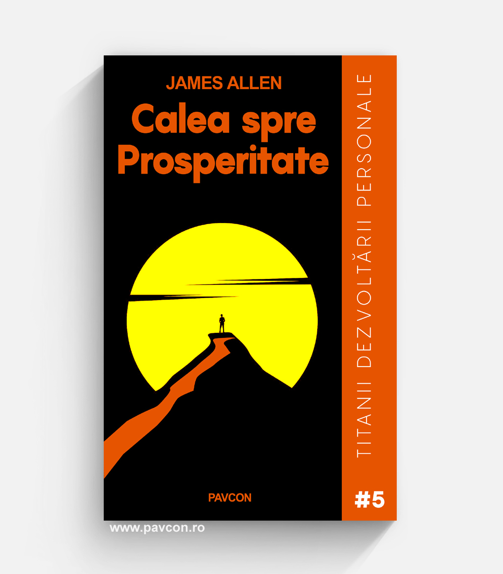 Calea spre Prosperitate - James Allen