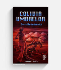 Colivia Umbrelor - Boris Velimirovici