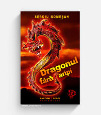 Dragonul fără aripi - Sergiu Someșan