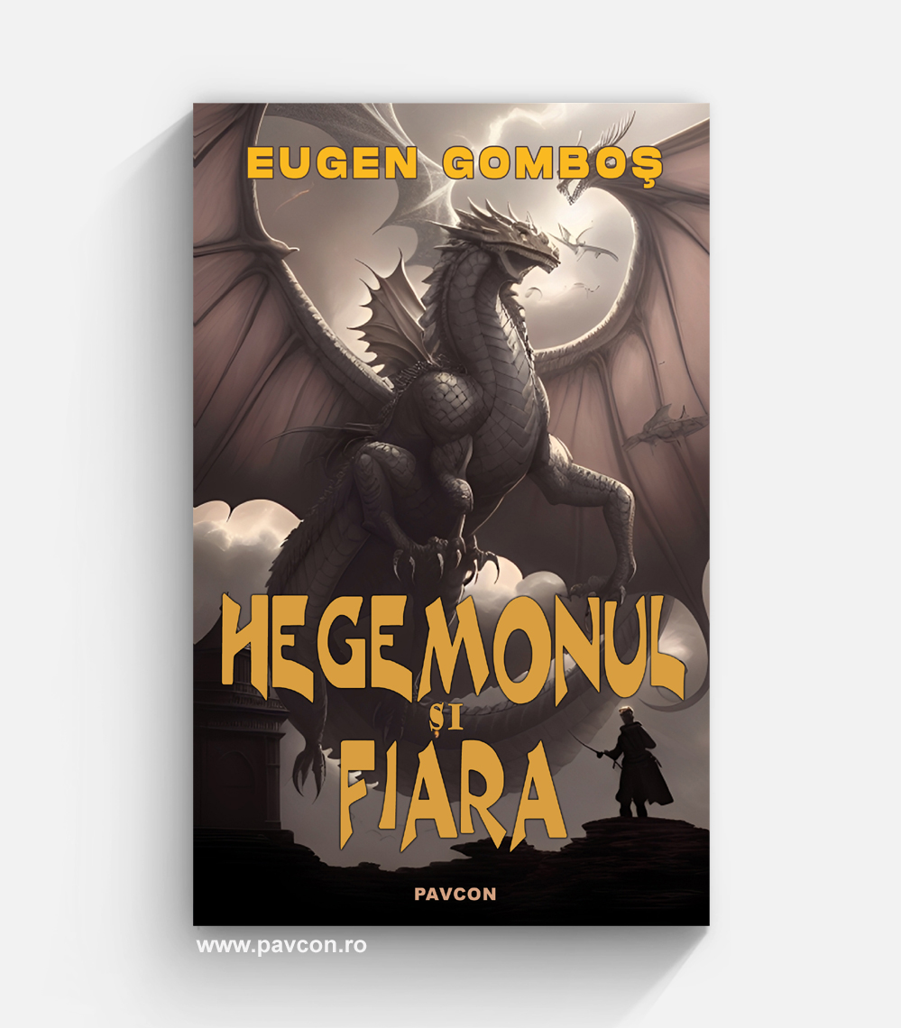 Hegemonul și Fiara - Eugen Gomboș