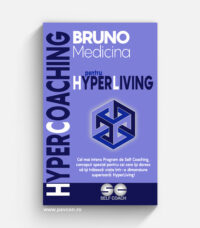 HyperCoaching pentru HyperLiving - Bruno Medicina
