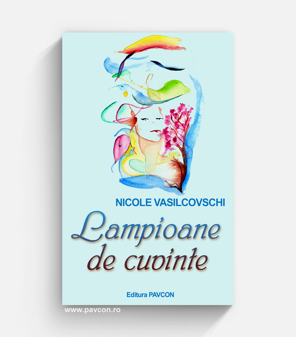 Lampioane de cuvinte - Poezii, de Nicole Vasilcovschi