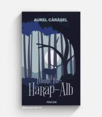 Lumile lui Harap-Alb, de Aurel Cărășel