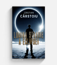 Lumina stranie a eclipsei - Cristian Cârstoiu