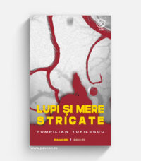 Lupi și mere stricate - Pompilian Tofilescu