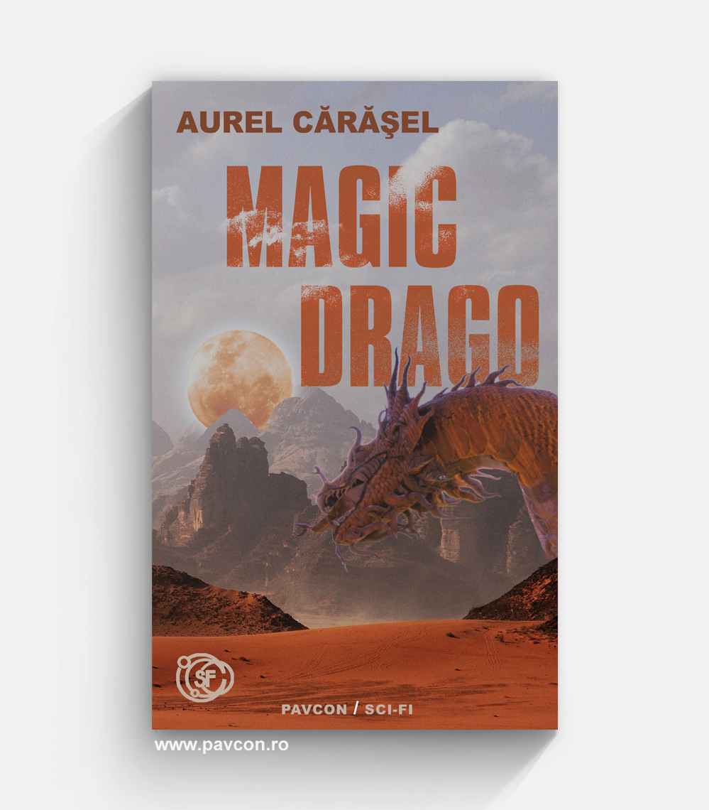 Magic drago - Aurel Cărășel