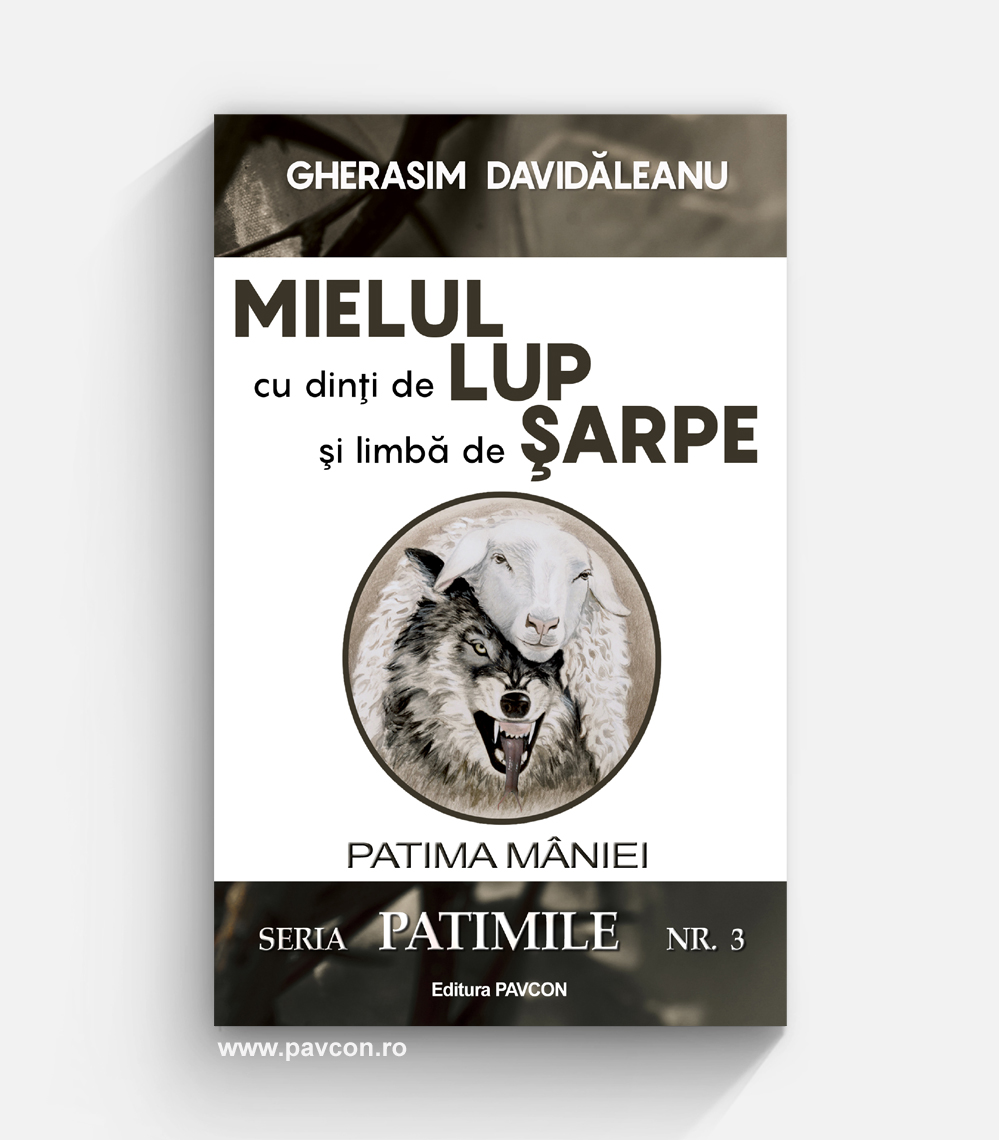 Mielul cu dinți de lup și limbă de șarpe - Gherasim Davidăleanu