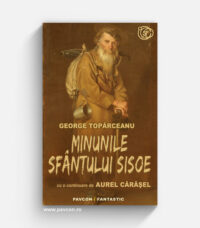 Minunile Sfântului Sisoe - George Topârceanu & Aurel Cărășel
