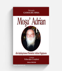 Moșu' Adrian - Pr. Gamaliel Sima