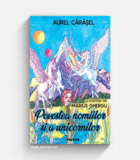 Povestea nomiilor și a unicornilor - A. Cărășel & M. Ghergu