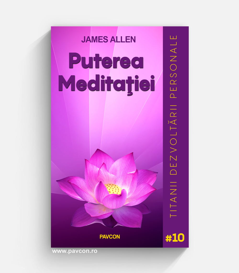 Puterea Meditației - James Allen