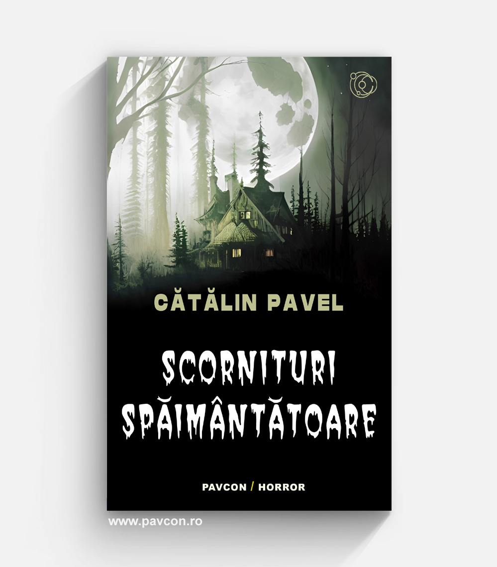 Scornituri spăimântătoare - Cătălin Pavel