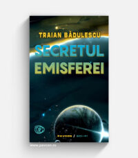 Secretul emisferei - Traian Bădulescu